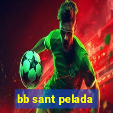 bb sant pelada